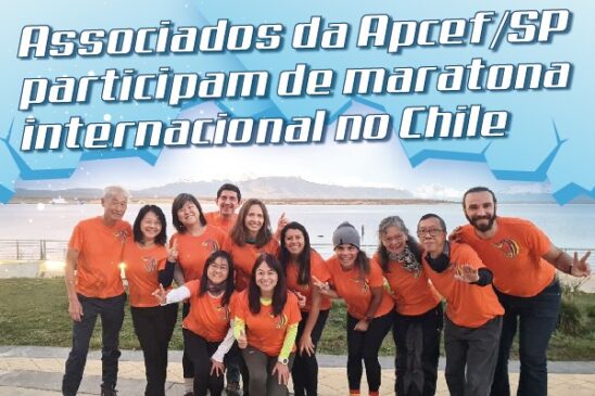 Associados da Apcef/SP participam de maratona internacional no Chile