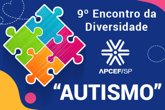 Autismo é tema de debate do 9º Encontro da Diversidade
