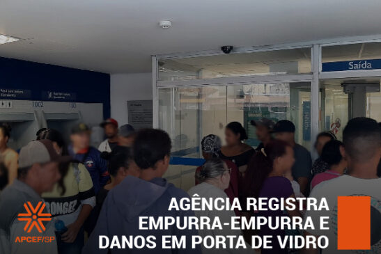 Agência Jardim Helena registra empurra-empurra e danos em porta de vidro por conta do empréstimo consignado