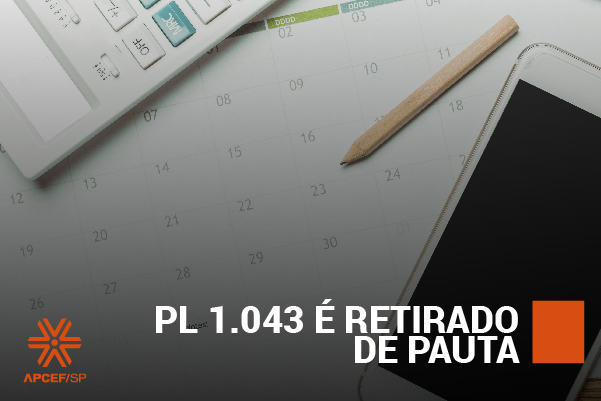 PL 1.043, que libera abertura dos bancos nos finais de semana, é retirado de pauta