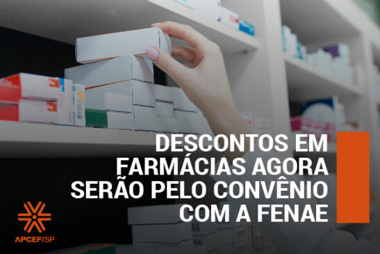 Descontos em farmácias agora serão pelo convênio com a Fenae