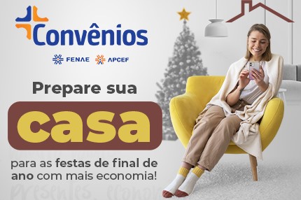 Convênios: aproveite os descontos incríveis e prepare sua casa para as festas
