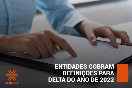 Entidades cobram definições para delta do ano de 2022