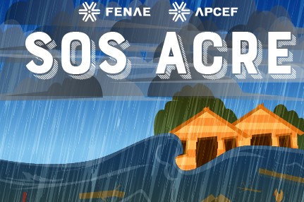 Apcef/AC lança campanha para ajudar famílias afetadas pelas chuvas no estado