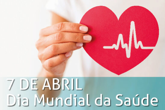 Dia Mundial da Saúde é celebrado em 7 de abril