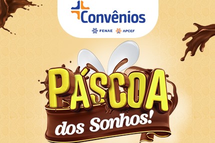 Descontos de Páscoa na plataforma de convênios da Fenae