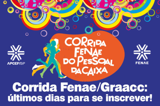 Inscrições para a Corrida Fenae/Graacc serão encerradas no dia 30