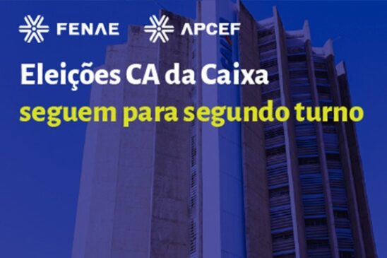 Eleições para o CA da Caixa: votação será entre os dias 5 e 10 de maio
