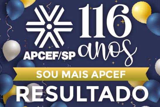 Confira o resultado da ação de abril “Sou mais Apcef”