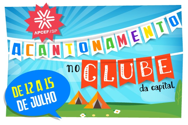 Inscrições abertas para o Acantonamento de Férias da Apcef/SP