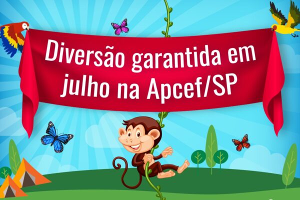 Confira o calendário de eventos da Apcef em julho e divirta-se!