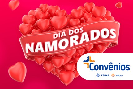 Convênios: aproveite as ofertas da semana dos namorados!