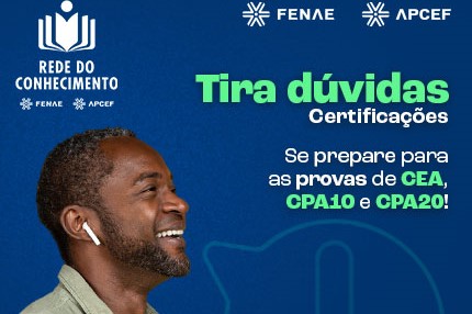 Acontece nesta quarta-feira (12) mais uma rodada de tira-dúvidas sobre certificações bancárias