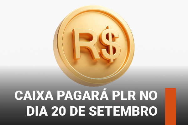 Caixa pagará PLR no dia 20 de setembro