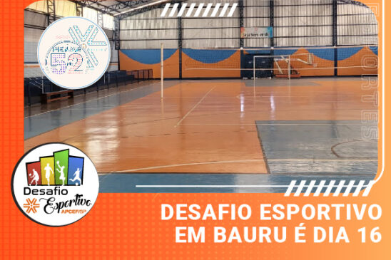 Subsede de Bauru recebe Desafio Esportivo em 16 de setembro. Participe!