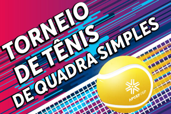 Inscreva-se no Torneio de Tênis de Quadra Simples da Apcef/SP
