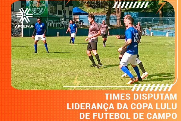 Times disputam liderança da Copa Lulu de Futebol de Campo