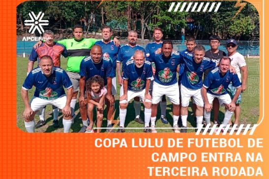 Copa Lulu de futebol de campo entra na terceira rodada