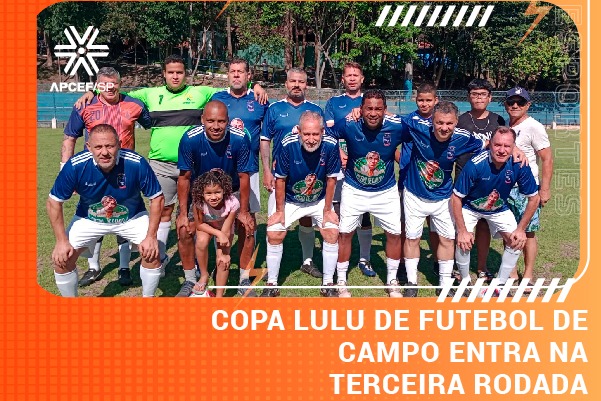 Copa Lulu de futebol de campo entra na terceira rodada