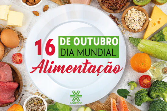 16 de outubro: Dia Mundial da Alimentação