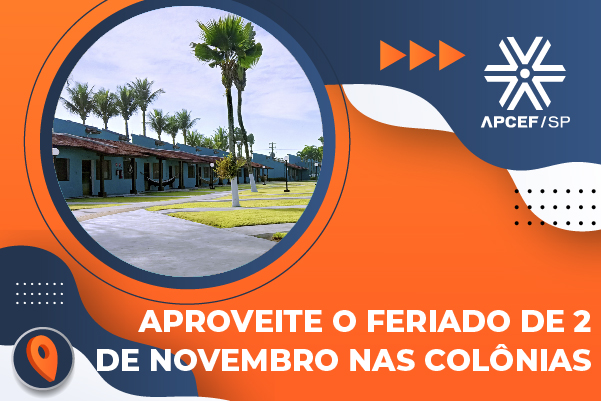 Curta o feriado de 2 de novembro nas Colônias da Apcef/SP