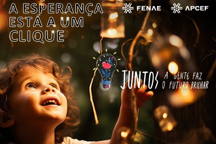 Campanha da Fenae arrecada doações para a melhoria da qualidade de vida de crianças e suas famílias