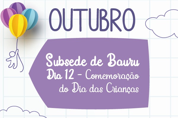 Feriado tem programação especial na Subsede de Bauru