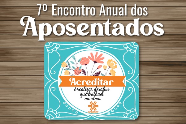 Dezembro tem Encontro Anual dos Aposentados. Inscrições abertas!