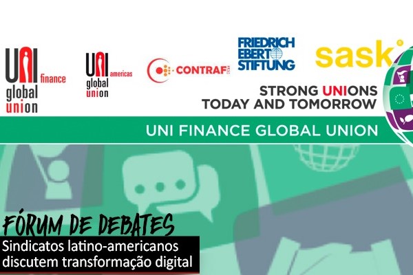 Fórum Sindical Internacional sobre a Digitalização Financeira vai até sábado (28)