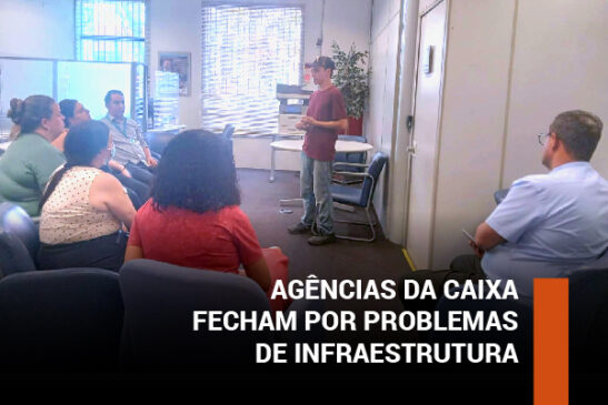 Nesta semana, duas agências da Caixa foram fechadas por problemas de infraestrutura