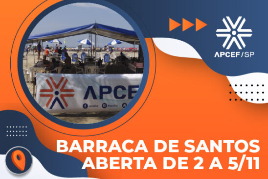 Aproveite o feriado para conhecer a Barraca da Apcef/SP em Santos