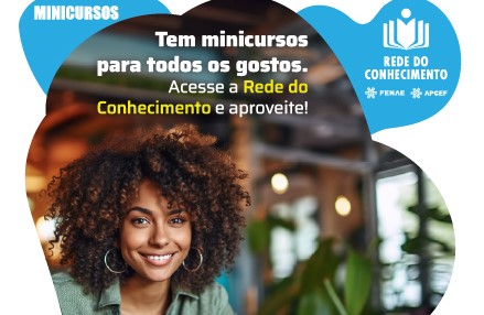 Plataforma de educação da Fenae e das Apcefs disponibiliza novos minicursos