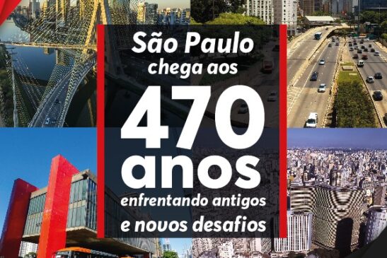 São Paulo chega aos 470 anos enfrentando antigos e novos desafios