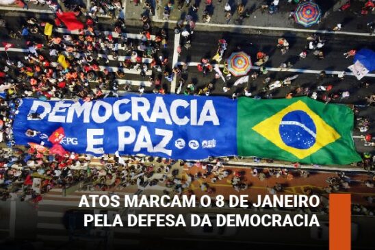 Atos marcam o 8 de janeiro pela defesa da democracia