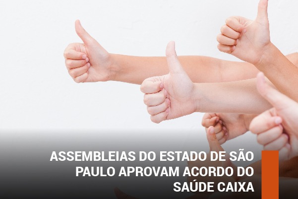 Assembleias do estado de São Paulo aprovam acordo do Saúde Caixa