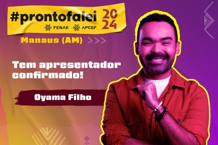 Confirmada participação do comunicador Oyama Filho, do Amazonas, no #ProntoFalei 2024