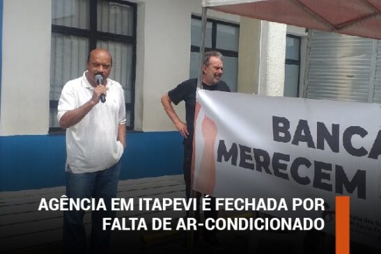 Agência em Itapevi é fechada por falta de ar-condicionado