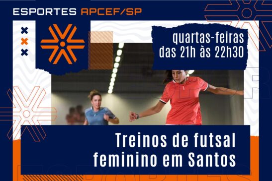 Apcef/SP oferece treinos de futsal feminino em Santos