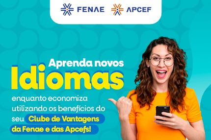 Convênios Fenae: semana tem promoção do curso idiomas