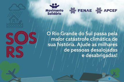Fenae continua mobilização para ajudar o Rio Grande do Sul