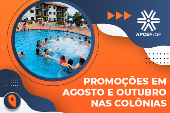 Aproveite as ações promocionais de agosto e outubro nas Colônias