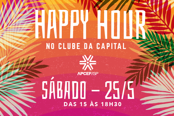 Sábado tem happy hour no clube, esperamos por você!