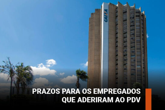 Apcef/SP cobra da Caixa elastecimento dos prazos a serem cumpridos pelos empregados que aderiram ao PDV