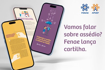 Dois anos após denúncias de assédios na Caixa, Fenae lança cartilha para combater a prática no ambiente de trabalho