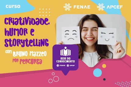 Parceria entre Fenae e Percursa disponibiliza curso para estimular a criatividade, o humor e o storytelling