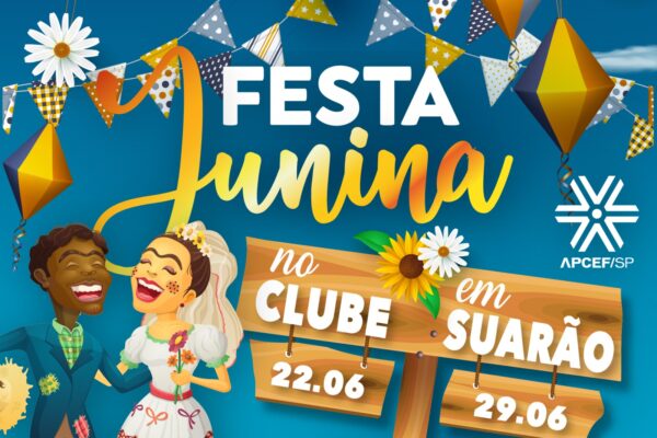 Junho tem arraiá no clube e em Suarão!
