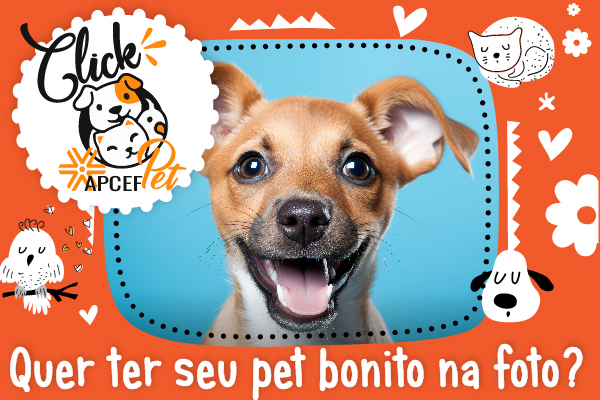 Envie a foto do seu pet e participe da ação Click ApcefPet