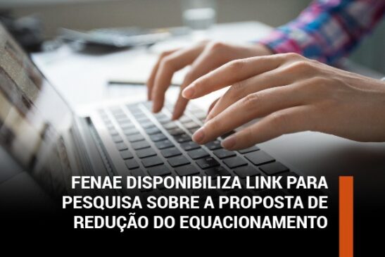 Fenae disponibiliza link para pesquisa sobre a proposta de redução do equacionamento