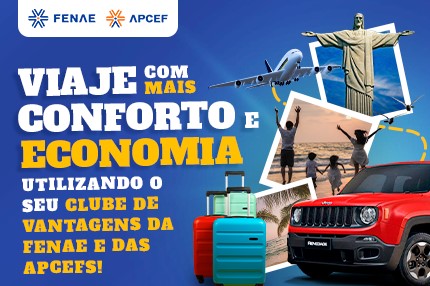 Convênios Fenae: aproveite os descontos especiais para viajar