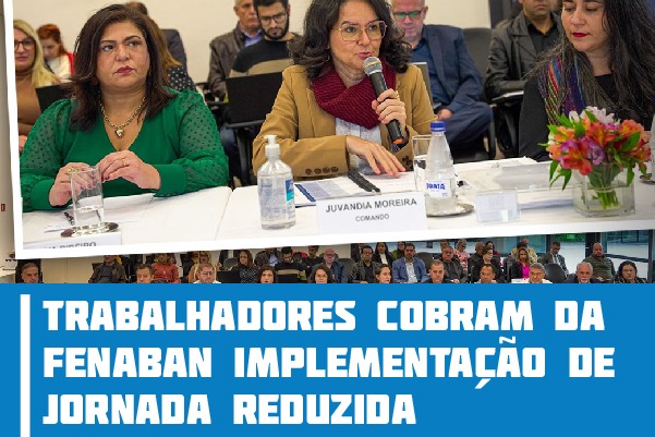 Trabalhadores cobram da Fenaban implementação de jornada reduzida